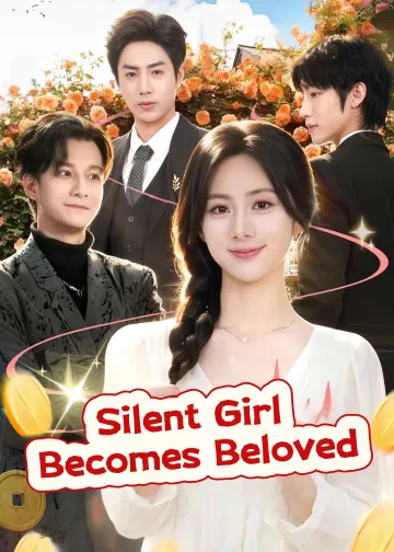 Silent Girl Becomes Beloved